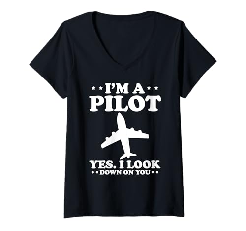 Damen Ich Bin Pilot Und Schaue Auf Dich Herab Witzig T-Shirt mit V-Ausschnitt Damen Ich Bin Pilot Und Schaue Auf Dich Herab Witzig T-Shirt mit V-Ausschnitt von Lustige Luftfahrt Sprüche Für Fliegerfreunde