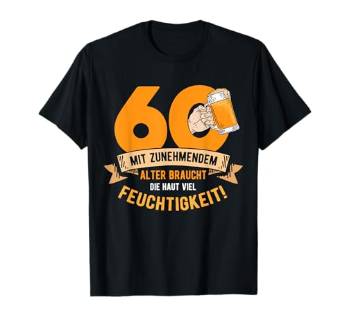 60. Geburtstag Männer Lustige Geschenke Bier Spass Spruch T-Shirt 60. Geburtstag Männer Lustige Geschenke Bier Spass Spruch T-Shirt von Lustige Männer Bier Sprüche zum 60. Geburtstag