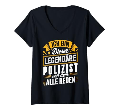 Damen Ich Bin Dieser Legendäre Polizist Von Dem Alle Reden T-Shirt mit V-Ausschnitt Damen Ich Bin Dieser Legendäre Polizist Von Dem Alle Reden T-Shirt mit V-Ausschnitt von Lustige Männer Sprüche Geschenkideen Arbeit