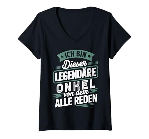 Damen Ich Bin Dieser Legendäre Onkel Lustiges Kollegen T-Shirt mit V-Ausschnitt Damen Ich Bin Dieser Legendäre Onkel Lustiges Kollegen T-Shirt mit V-Ausschnitt von Lustige Männer Sprüche Geschenkideen Familie