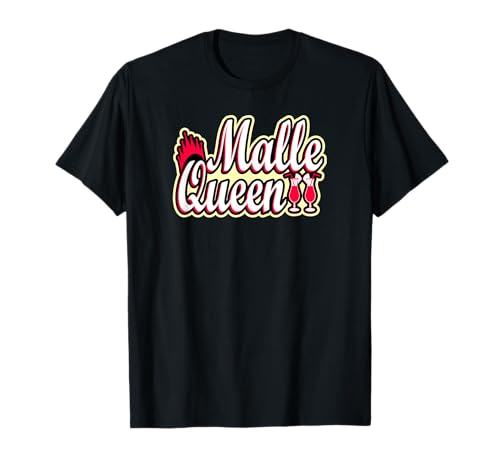 Malle Queen Mädels Mallorca Party Outfit Frauen T-Shirt Malle Queen Mädels Mallorca Party Outfit Frauen T-Shirt von Lustige Malle Party Outfits Mallorca Kostüm
