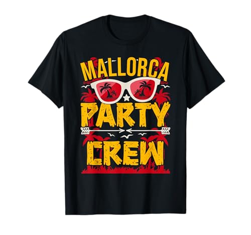 Mallorca Party Outfit Damen & Herren | Mallorca Urlaub T-Shirt Mallorca Party Outfit Damen & Herren | Mallorca Urlaub T-Shirt von Lustige Mallorca Gruppen Outfits für Urlaub