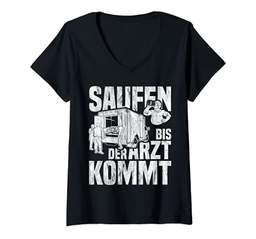 Damen Saufen Bis Der Arzt Kommt Männer Notarzt Feiern T-Shirt mit V-Ausschnitt von Lustige Mallorca Kleidung & Geschenke