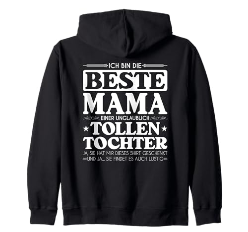Mama Geschenk Spruch Beste Mama Tolle Tochter Muttertag Kapuzenjacke von Lustige Mama Geschenke