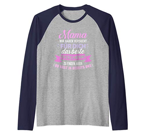 Mama lustiger Muttertag Spruch hast ja bereits uns Raglan von Lustige Mama Geschenke