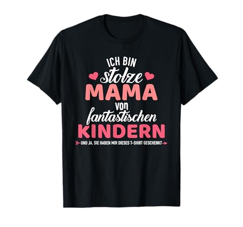 Stolze Mama von fantastischen Kindern Spruch T-Shirt von Lustige Mama Sprüche Geschenke