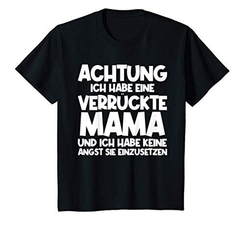 Kinder Ich habe eine verrückte Mama - Lustiges Mama Muttertag T-Shirt von Lustige Mama und Muttertag Geschenkidee