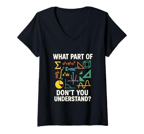 Damen What Part of Math Don’t You Understand Sigma Integral T-Shirt mit V-Ausschnitt Damen What Part of Math Don’t You Understand Sigma Integral T-Shirt mit V-Ausschnitt von Lustige Mathe Formeln Nerd Wissenschaft Lehrer