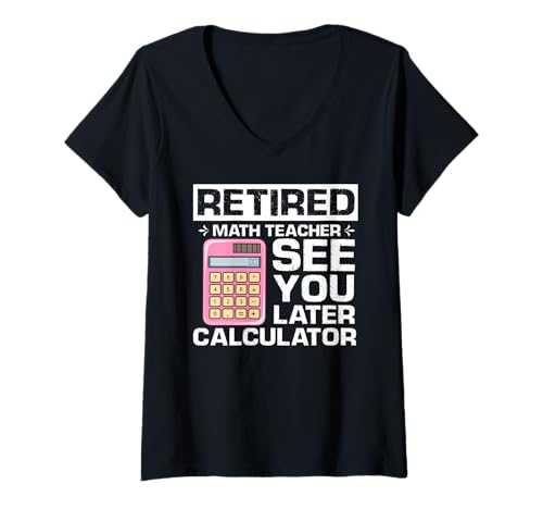 Damen Mathelehrer Ruhestand Witziger Taschenrechner Spruch T-Shirt mit V-Ausschnitt Damen Mathelehrer Ruhestand Witziger Taschenrechner Spruch T-Shirt mit V-Ausschnitt von Lustige Mathematiker für Schulabschied