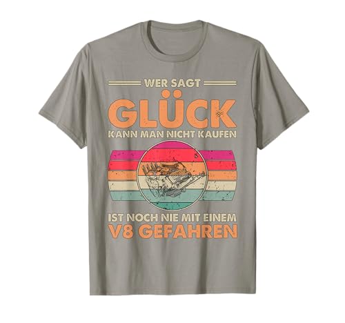 Einen V8 Motor Kann Man Kaufen Glück Nicht Tuning T-Shirt Einen V8 Motor Kann Man Kaufen Glück Nicht Tuning T-Shirt von Lustige Mechaniker Outfits & Geschenke