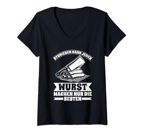 Damen Studieren Kann Jeder Wurst Machen Metzger Fleisch Metzgerei T-Shirt mit V-Ausschnitt Damen Studieren Kann Jeder Wurst Machen Metzger Fleisch Metzgerei T-Shirt mit V-Ausschnitt von Lustige Metzger & Fleischer Sprüche