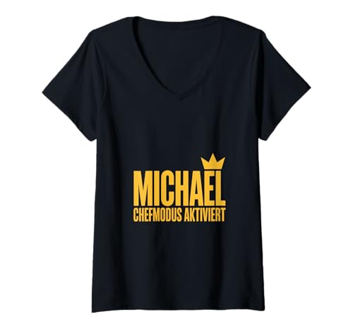 Damen Michael Chefmodus Aktiviert Krone Büro Spruch T-Shirt mit V-Ausschnitt Damen Michael Chefmodus Aktiviert Krone Büro Spruch T-Shirt mit V-Ausschnitt von Lustige Michael Vorname Name Geburtstags Geschenke