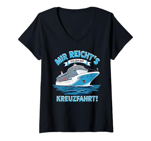 Damen Mir reicht's Ich geh auf Kreuzfahrt Kreuzfahrtschiff Spruch T-Shirt mit V-Ausschnitt Damen Mir reicht's Ich geh auf Kreuzfahrt Kreuzfahrtschiff Spruch T-Shirt mit V-Ausschnitt von Lustige Mir Reichts Ich Geh Auf Kreuzfahrt