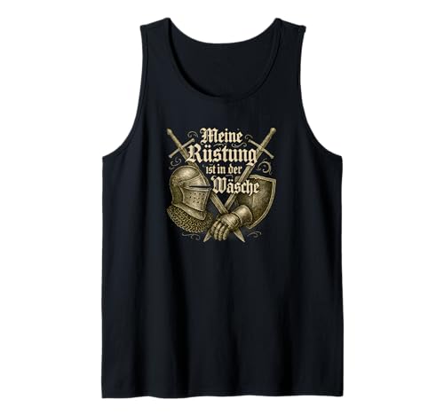 Herren Meine Rüstung ist in der Wäsche Ritter Mittelaltermarkt Tank Top Herren Meine Rüstung ist in der Wäsche Ritter Mittelaltermarkt Tank Top von Lustige Mittelalter Sprüche Ritter