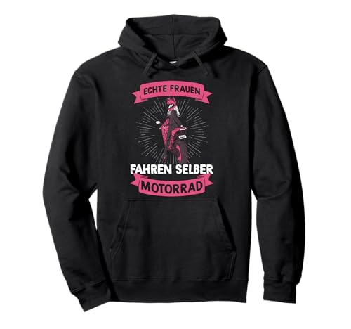 Bikerin Echte Frauen Fahren Selber Motorrad Motorradfahrerin Pullover Hoodie von Lustige Motorrad Spruch Geschenke Für Frauen