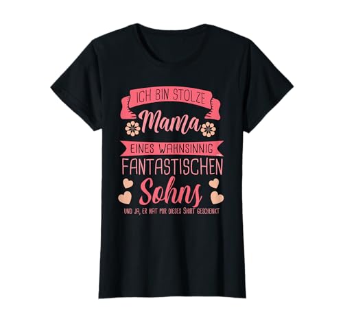 Ich bin Stolze Mama Mutter Sohn Eltern Geschenk Spruch T-Shirt Ich bin Stolze Mama Mutter Sohn Eltern Geschenk Spruch T-Shirt von Lustige Mutter & Sohn Geschenk-Ideen