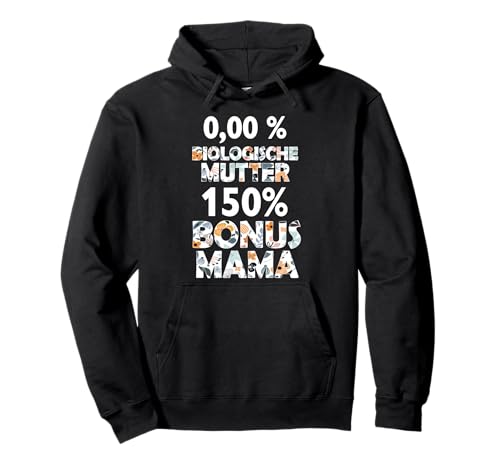 Bonus Mama Beste Stiefmutter Stiefmama Bonusmama Bonusmutter Pullover Hoodie von Lustige Muttertag Spruch Designs von SpreadFUN