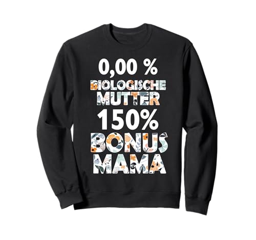 Bonus Mama Beste Stiefmutter Stiefmama Bonusmama Bonusmutter Sweatshirt von Lustige Muttertag Spruch Designs von SpreadFUN