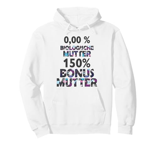 Bonus Mutter Beste Mama Mami Stiefmutter Stiefmama Bonusmama Pullover Hoodie von Lustige Muttertag Spruch Designs von SpreadFUN