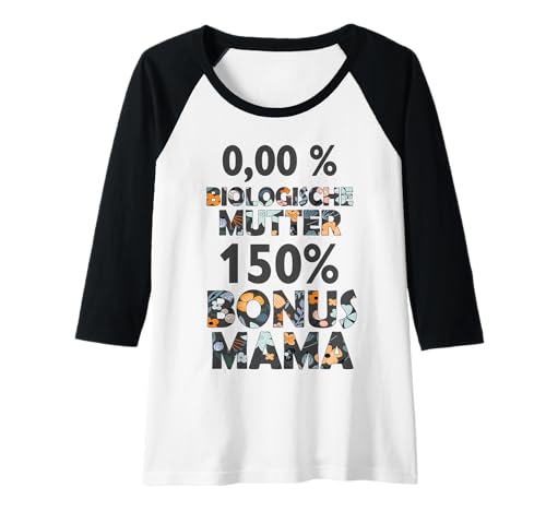 Damen Mama Bonus Mutter Beste Stiefmutter Stiefmama Bonusmama Raglan von Lustige Muttertag Spruch Designs von SpreadFUN