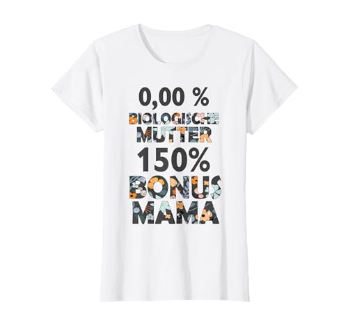 Mama Bonus Mutter Beste Stiefmutter Stiefmama Bonusmama T-Shirt von Lustige Muttertag Spruch Designs von SpreadFUN