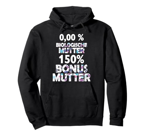 Mutter Bonus Stiefmutter Beste Mama Stiefmama Bonusmama Pullover Hoodie von Lustige Muttertag Spruch Designs von SpreadFUN