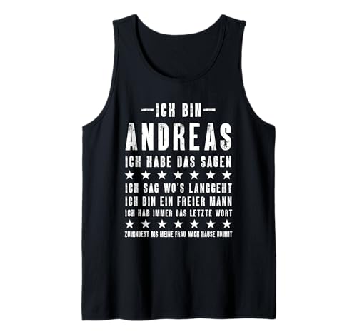 Herren Ich Bin Andreas Ich Habe Das Sagen Lustiges Vornamen Tank Top Herren Ich Bin Andreas Ich Habe Das Sagen Lustiges Vornamen Tank Top von Lustige Namen Geschenke Herren Frauen