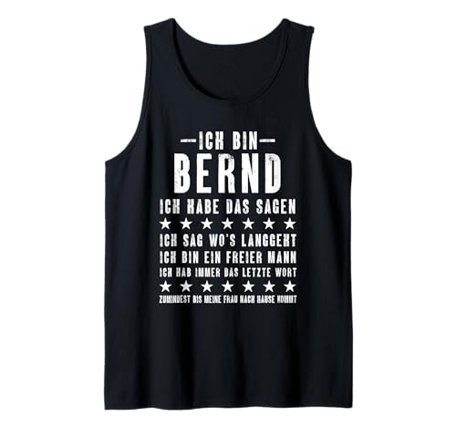 Herren Ich Bin Bernd Ich Habe Das Sagen Lustiges Vornamen Tank Top Herren Ich Bin Bernd Ich Habe Das Sagen Lustiges Vornamen Tank Top von Lustige Namen Geschenke Herren Frauen