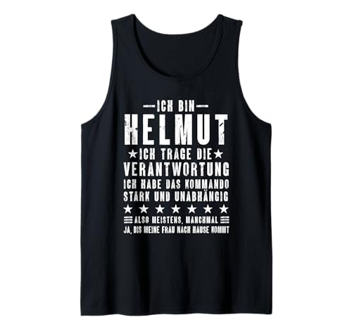 Herren Ich Bin Helmut Habe Die Verantwortung Lustiges Vornamen Tank Top Herren Ich Bin Helmut Habe Die Verantwortung Lustiges Vornamen Tank Top von Lustige Namen Geschenke Herren Frauen