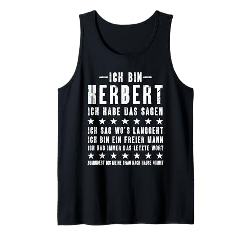 Herren Ich Bin Herbert Ich Habe Das Sagen Lustiges Vornamen Tank Top Herren Ich Bin Herbert Ich Habe Das Sagen Lustiges Vornamen Tank Top von Lustige Namen Geschenke Herren Frauen