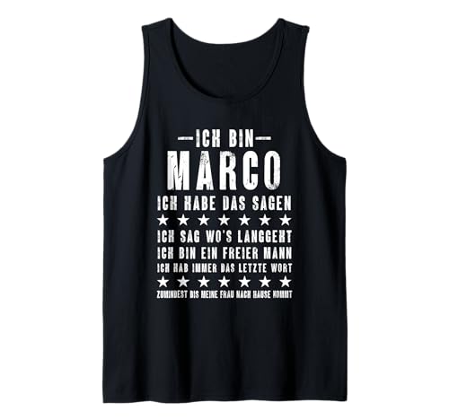 Herren Ich Bin Marco Ich Habe Das Sagen Lustiges Vornamen Tank Top von Lustige Namen Geschenke Herren Frauen