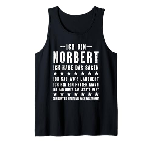 Herren Ich Bin Norbert Ich Habe Das Sagen Lustiges Vornamen Tank Top Herren Ich Bin Norbert Ich Habe Das Sagen Lustiges Vornamen Tank Top von Lustige Namen Geschenke Herren Frauen