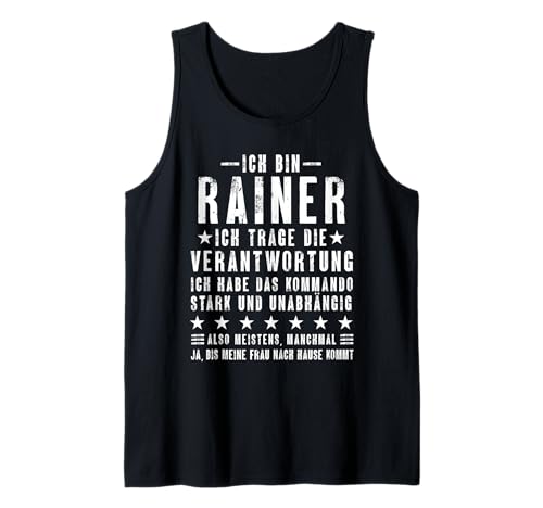 Herren Ich Bin Rainer Habe Die Verantwortung Lustiges Vornamen Tank Top Herren Ich Bin Rainer Habe Die Verantwortung Lustiges Vornamen Tank Top von Lustige Namen Geschenke Herren Frauen