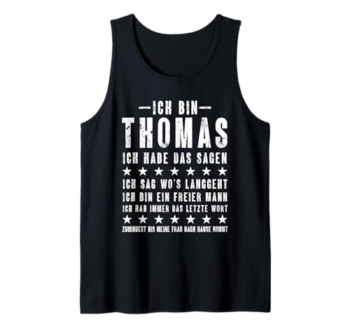 Herren Ich Bin Thomas Ich Habe Das Sagen Lustiges Vornamen Tank Top von Lustige Namen Geschenke Herren Frauen