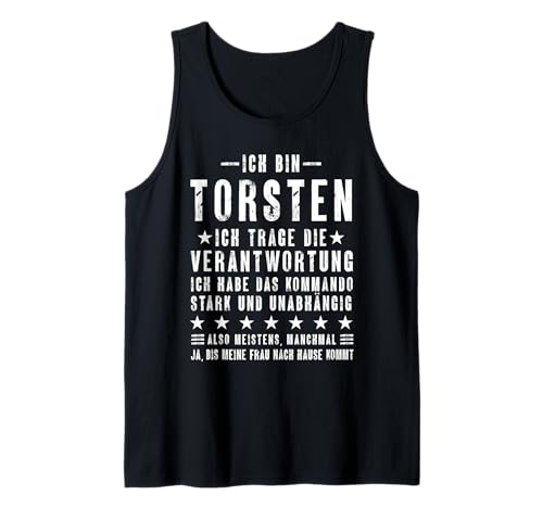 Herren Ich Bin Torsten Habe Die Verantwortung Lustiges Vornamen Tank Top Herren Ich Bin Torsten Habe Die Verantwortung Lustiges Vornamen Tank Top von Lustige Namen Geschenke Herren Frauen