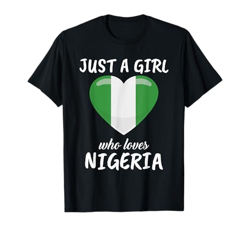 Just A Girl Who Loves Nigeria Reise Fußball Nigeria T-Shirt Just A Girl Who Loves Nigeria Reise Fußball Nigeria T-Shirt von Lustige Nigeria Kleidung Damen & Mädchen