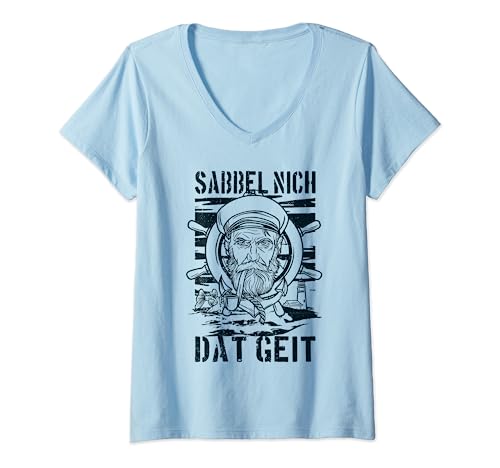 Damen Sabbel Nich Dat Geit Norddeutsch Plattdeutscher Spruch T-Shirt mit V-Ausschnitt Damen Sabbel Nich Dat Geit Norddeutsch Plattdeutscher Spruch T-Shirt mit V-Ausschnitt von Lustige Norddeutsche Memes und Sprüche