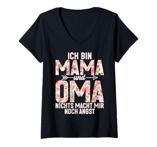 Damen Ich Bin Mama Und Oma Nichts Macht Mir Noch Angst Muttertag T-Shirt mit V-Ausschnitt Damen Ich Bin Mama Und Oma Nichts Macht Mir Noch Angst Muttertag T-Shirt mit V-Ausschnitt von Lustige Oma Sprüche Muttertagsgeschenk Omi Grandma