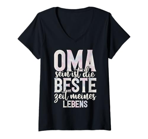 Damen Oma Sein Ist Die Beste Zeit Meines Lebens Muttertag Motive T-Shirt mit V-Ausschnitt Damen Oma Sein Ist Die Beste Zeit Meines Lebens Muttertag Motive T-Shirt mit V-Ausschnitt von Lustige Oma Sprüche Muttertagsgeschenk Omi Grandma