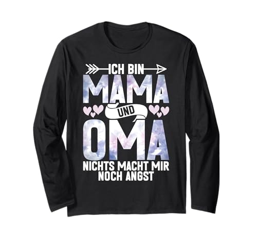 Ich Bin Mama Und Oma Nichts Macht Mir Noch Angst Muttertag Langarmshirt Ich Bin Mama Und Oma Nichts Macht Mir Noch Angst Muttertag Langarmshirt von Lustige Oma Sprüche Muttertagsgeschenk Omi Grandma