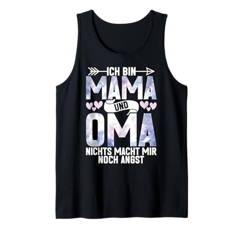 Ich Bin Mama Und Oma Nichts Macht Mir Noch Angst Muttertag Tank Top Ich Bin Mama Und Oma Nichts Macht Mir Noch Angst Muttertag Tank Top von Lustige Oma Sprüche Muttertagsgeschenk Omi Grandma