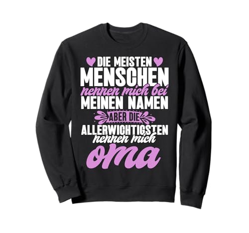 Lustiger Oma Spruch Großmutter Mama Stolze Oma Witze Sweatshirt Lustiger Oma Spruch Großmutter Mama Stolze Oma Witze Sweatshirt von Lustige Oma Sprüche Muttertagsgeschenk Omi Grandma