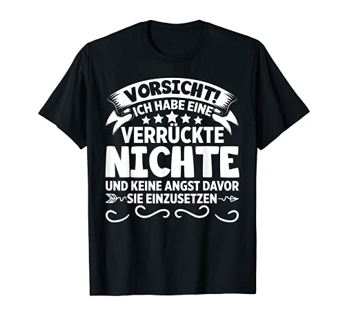 Herren Onkel Spruch Geschenk Ich habe eine verrückte Nichte T-Shirt Herren Onkel Spruch Geschenk Ich habe eine verrückte Nichte T-Shirt von Lustige Onkel Neffe Nichte Sprüche Geschenke