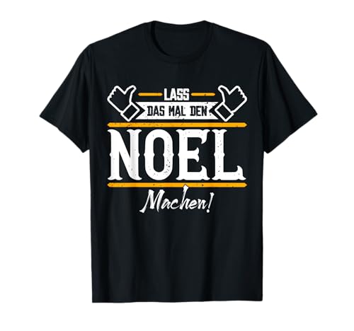 Lustige Outfits & Accessoires für Noel | Lass das den Noel machen | Herren Vornamen T-Shirt Schwarz S Casual Klassisch Crew-Ausschnitt Kurzarm EU Small Lustige Outfits & Accessoires für Noel | Lass das den Noel machen | Herren Vornamen T-Shirt Schwarz S Casual Klassisch Crew-Ausschnitt Kurzarm EU Small von Lustige Outfits & Accessoires für Noel