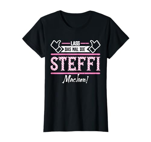 Lustige Outfits & Accessoires für Steffi | Lass das die Steffi machen | Damen T-Shirt Schwarz XS Klassisch Lustige Outfits & Accessoires für Steffi | Lass das die Steffi machen | Damen T-Shirt Schwarz XS Klassisch von Lustige Outfits & Accessoires für Steffi