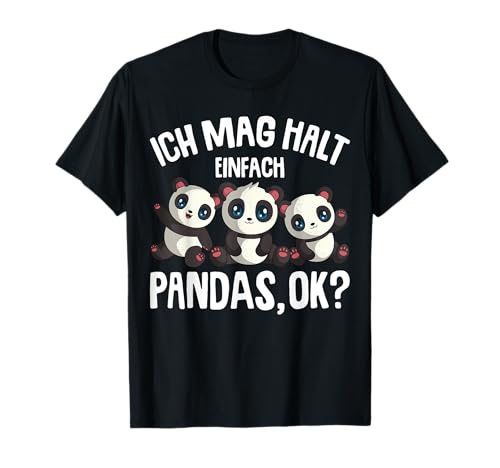 Panda Ich mag halt Pandas Pandabär Kinder Mädchen Damen T-Shirt von Lustige Panda Liebhaber Geschenke