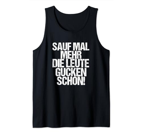 Sauf mal mehr Party Malle Saufen Männer Partyurlaub Säufer Tank Top Sauf mal mehr Party Malle Saufen Männer Partyurlaub Säufer Tank Top von Lustige Party Feier Mallorca Saufen Geschenkidee