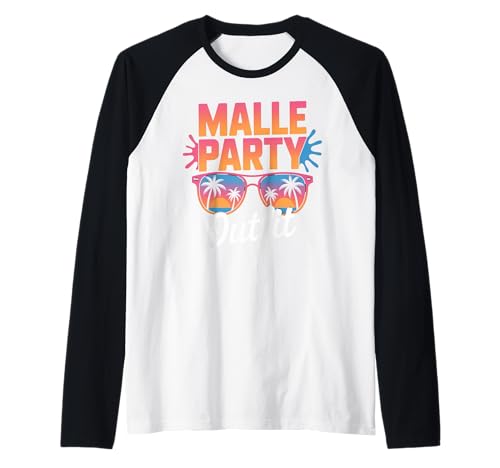 Malle Party Gruppenshirt Mallorca Outfit Damen Herren Party Raglan von Lustige Party Köstüme Frauen Männer Urlaub