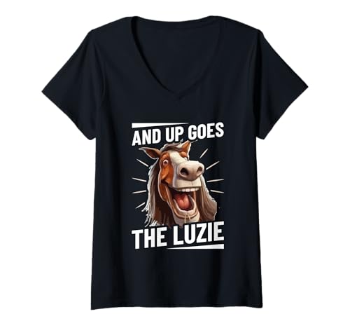 Damen and Up Goes The Luzie Pferd Verrückt Party Feiern Spruch T-Shirt mit V-Ausschnitt von Lustige Party Sprüche Kleidung