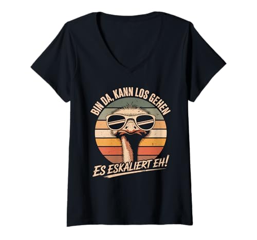 Damen Bin Da Kann Los Gehen Es Eskaliert Eh Vogelstauss Party T-Shirt mit V-Ausschnitt von Lustige Party Sprüche Vintage Retro Feier Humor